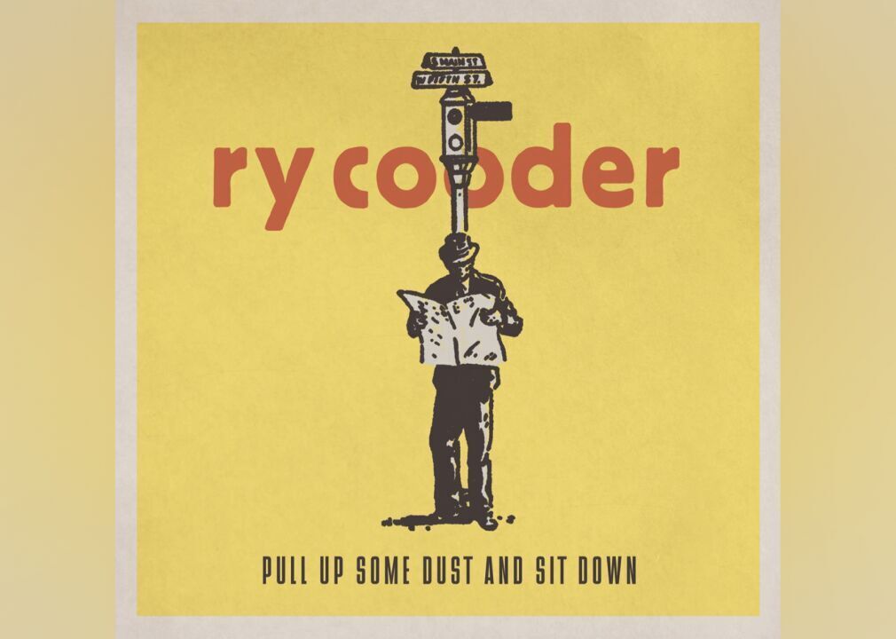 #24. "Pull Up Some Dust and Sit Down" by Ry Cooder